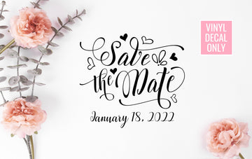 Save the Date Decal for Weddings, Engagement, Sticky Vinyl Decal for DIY Signs, Wedding Ceremony, Reception Decor, Engagement Party